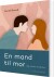 En Mand Til Mor Og Andre Historier - Bog