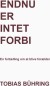 Endnu Er Intet Forbi - Bog