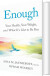 Enough Your Health Your Weight And What It S Like To Be Free - English Book
