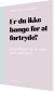 Er Du Ikke Bange For At Fortryde - Bog
