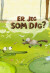 Er Jeg Som Dig - Bog