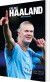 Erling Haaland - Målmonsteret - Bog