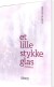Et Lille Stykke Glas - Bog