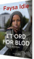 Et Ord For Blod - Bog