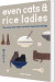 Even Cats And Rice Ladles - English Book