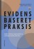 Evidensbaseret Praksis - Bog