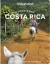 Experience Costa Rica - Lonely Planet - English Book