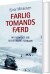 Farlig Tomandsfærd - Bog