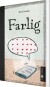 Farlig - Bog