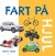 Fart På - Hjul - Bog