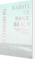 Farvel Til Panic Beach - Bog