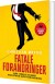Fatale Forandringer - Bog