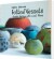 Felted Vessels - Basic Design With Wool Fibres - English Book