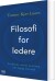 Filosofi For Ledere - Bog