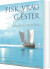 Fisk Vrag Og Gæster - Bog