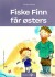 Fiske Finn Får Østers - Bog
