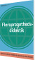 Flersprogethedsdidaktik - Bog