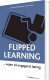 Flipped Learning - Bog