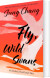 Fly Wild Swans My Mother Myself And China - English Book
