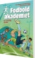 Fodboldakademiet - En Uheldig Skade - Bog