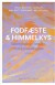 Fodfæste Og Himmelkys - Bog