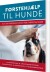 Førstehjælp Til Hunde - Bog