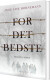 For Det Bedste - Bog