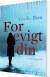 For Evigt Din - Bog