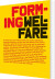 Forming Welfare - Bog