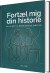 Fortæl Mig Din Historie - Bog