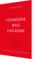 Foundere Bag Facaden - Bog
