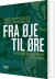 Fra Øje Til Øre - Bog