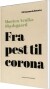 Fra Pest Til Corona - Bog