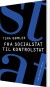 Fra Socialstat Til Kontrolstat - Bog