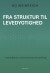 Fra Struktur Til Levedygtighed - Bog