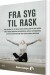 Fra Syg Til Rask - Bog