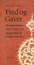 Fred Og Gaver - Bog
