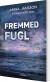 Fremmed Fugl - Bog