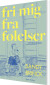 Fri Mig Fra Følelser - Bog