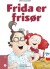 Frida Er Frisør - Bog