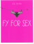 Fy For Sex - Bog