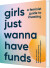 Girls Just Wanna Have Funds A Feminist Guide To Investing - English Book