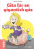Gita Får En Gigantisk Gås - Bog