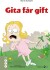 Gita Får Gift - Bog