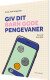 Giv Dit Barn Gode Pengevaner - Bog
