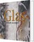 Glas - Teknik Og Udtryk - Bog