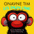 Gnavne Tim - Leg Dagen Lang - Bog