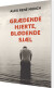 Grædende Hjerte Blødende Sjæl - Bog