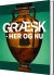 Græsk - Her Og Nu - Bog