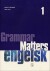 Grammar Matters 1 - Bog
